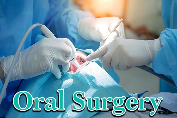 Oral Surgery and Surgical Dentistry - Oxnard Dentist - Carson & Carson